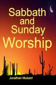 Sabbath and Sunday Worship